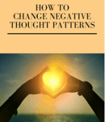 how to change negative thought patterns